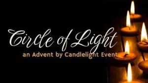 tea light candles lit in the dark with "Circle of Light" overlaying